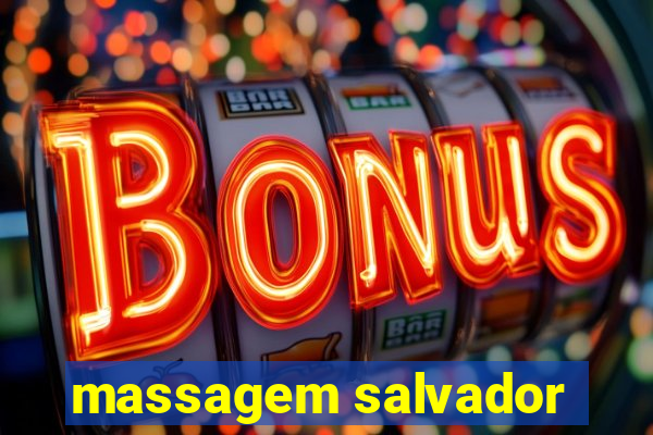 massagem salvador